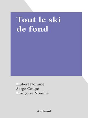 cover image of Tout le ski de fond
